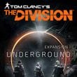 game Tom Clancy's The Division: Podziemia