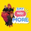 game Say No! More