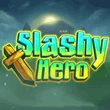 game Slashy Hero