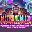 game The Metronomicon: Slay the Dance Floor