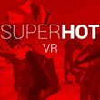 game SUPERHOT VR