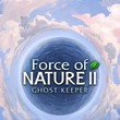 game Force of Nature 2: Ghost Keeper