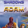 game Shadows of Adam