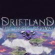 game Driftland: The Magic Revival