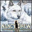 game Nancy Drew: The White Wolf of Icicle Creek