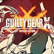 game Guilty Gear Xrd -Revelator-
