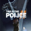 game This is the Police 2