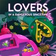 game Lovers in a Dangerous Spacetime