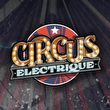 game Circus Electrique