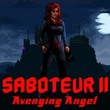 game Saboteur II: Avenging Angel