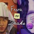 game Frank and Drake