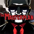game The Masterplan