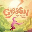 game Gibbon: Beyond the Trees