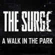 game The Surge: A Walk in the Park