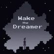 game Wake The Dreamer