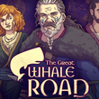 game The Great Whale Road