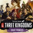 game Total War: Three Kingdoms - Eight Princes