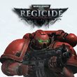 game Warhammer 40,000: Regicide