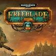 game Warhammer 40,000: Freeblade