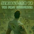 game Serious Sam VR: The First Encounter