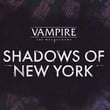 game Vampire: The Masquerade - Shadows of New York
