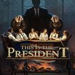 game This Is the President