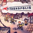 game Phonopolis
