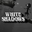 game White Shadows