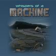 game Whispers of a Machine
