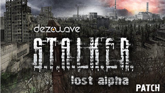 S.T.A.L.K.E.R.: Lost Alpha mod Patch v.1.30013