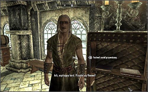 Porozmawiaj z Viarmo, który wyśle Cię do Jorna by ten przystąpił do przygotowań do uroczystości - Podsycanie płomieni (2) | Questy Akademii Bardów w Skyrim - Skyrim - poradnik, mapy, questy