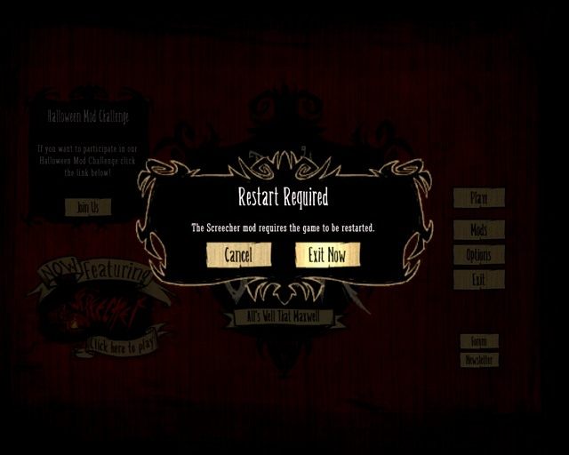 Aby zagrać w moda musisz zrestartować grę. - Dont Starve: Alls Well That Maxwell - Dont Starve - poradnik do gry