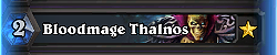 Mag Krwi Thalnos - Wojownik w Projekcie Hukatomba - propozycja talii - Hearthstone: Heroes of Warcraft - porady i polecane decki