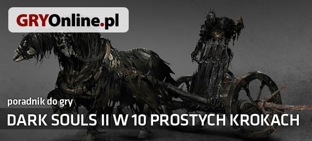 Dark Souls II w 10 prostych krokach, to poradnik do gry Dark Souls II, który zawiera opis 10 wybranych zagadnień dotyczących tego trudnego i skomplikowanego tytułu - Dark Souls II w 10 prostych krokach - Dark Souls II - poradnik do gry