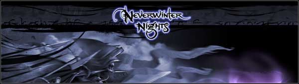 Witam Was w poradniku do jednej z najobszerniejszych - i najlepszych jednocześnie - gier CRPG, czyli Neverwinter Nights PL - Neverwinter Nights - poradnik do gry