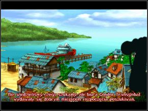 Poleciłem Nico, by poszła się trochę rozejrzeć (i nawet się nie kłóciła), a ja sam postanowiłem dowiedzieć się czegoś od mundurowego pilnującego portu - [George] QUARAMONTE #1 - Broken Sword II: The Smoking Mirror - poradnik do gry