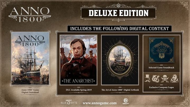 Cyfrowe wydanie Deluxe zawiera grę Anno 1800, Dodatek Anarchista, Loga firm, Sztuka Anno 1800 (album cyfrowy) i wybór utworów ze ścieżki dźwiękowej - Anno 1800 - poradnik do gry