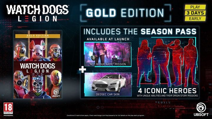 Ta edycja oprócz gry zawiera także przepustkę sezonową, 4 ikoniczne postacie, misję Not in our name oraz skórkę DedSec na samochód - Watch Dogs Legion - poradnik do gry