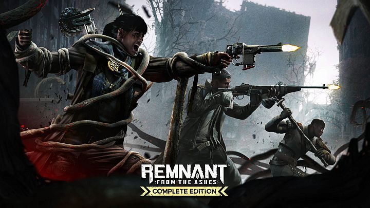 Gra Remnant from the Ashes oferowana jest też w wersji Complete Edition - Remnant From the Ashes: Edycje gry - Remnant From the Ashes - poradnik do gry
