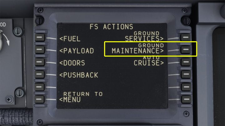 W sekcji FS Actions komputera FMC wciśnijcie przycisk obok Ground Maintenance - PMDG 737: Ground Maintenance - serwis techniczny (FS Actions) - Microsoft Flight Simulator 2020 - poradnik do gry