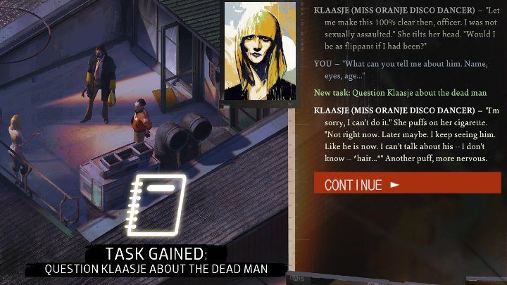 Zadanie otrzymacie w trakcie pierwszej rozmowy z Klaasje, gdy zapytacie, co może powiedzieć Wam o zmarłym mężczyźnie - Disco Elysium: Przesłuchaj Klaasje w sprawie zabitego mężczyzny - solucja - Disco Elysium - poradnik do gry