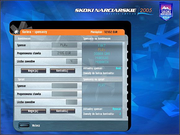 Sponsorzy stali się teraz hojni - Od zera do bohatera - Kadra B (cz.1) | Skoki narciarskie 2005 - Skoki narciarskie 2005 - poradnik do gry