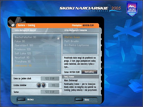Omijamy wszelkie tańszczyzny i decydujemy się na trenera za 45-50 tys - Od zera do bohatera - Kadra A | Skoki narciarskie 2005 - Skoki narciarskie 2005 - poradnik do gry