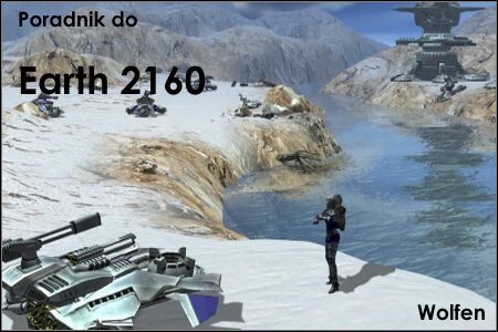 Witam w poradniku do gry Earth 2160 - Earth 2160 - poradnik do gry
