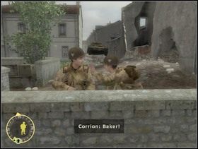 ... biegnij do Bakera i Corriona stojących przy murku. Za chwilę za nimi pojawi się niemiecki czołg Pz4 Ausf G, obaj żołnierze uciekną do budynku po prawej (Ty zwiej do swoich ludzi) a wroga puszka najpierw strzeli do Bakera i Corriona a potem rozwali murek przy którym wcześniej staliście otwierając Ci drogę do reszty planszy (i m.in. Panzerfaustów). - [Solucja] Rozdział 8 Close Quarters cz.2 - Brothers in Arms: Earned in Blood - poradnik do gry