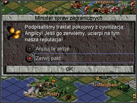Cóż... w takim wypadku lepiej byłoby zmusić przeciwnika do złamania paktu zamiast robić to samemu. - Dyplomacja | Sid Meiers Civilization II - Sid Meiers Civilization II - poradnik do gry