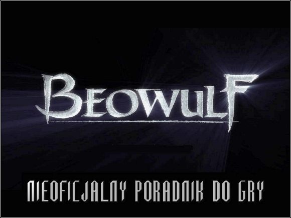 Poradnik do zręcznościowej gry akcji Beowulf zawiera kompletny opis przejścia wszystkich epizodów gry wraz z informacjami dotyczącymi ukrycia legendarnych rodzajów broni oraz wskazówkami pomagającymi w walkach z bossami i dużymi grupami wroga - Beowulf - poradnik do gry