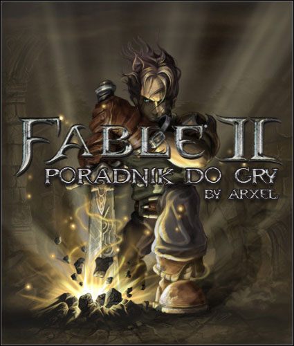 Witaj serdecznie w poradniku do gry Fable 2 - Poradnik, opis przejścia, sekrety - Wstęp - Fable II - poradnik do gry