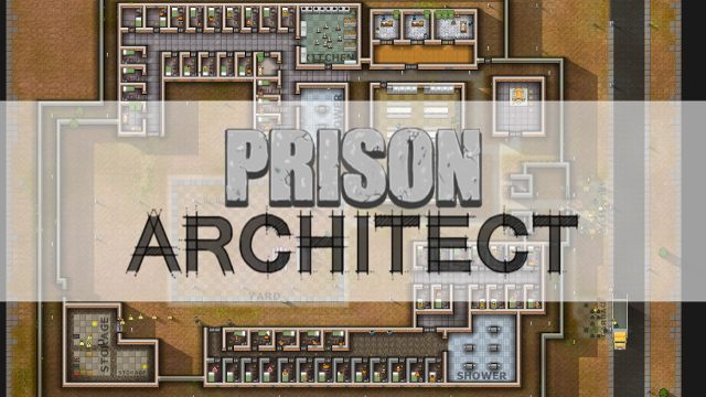 W Prison Architect możemy stworzyć więzienie wedle własnego uznania. - Prison Architect – sprzedano ponad milion kopii, oficjalna premiera jeszcze w tym roku - wiadomość - 2015-01-30