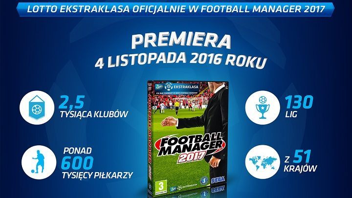 Football Manager 2017 posiadać ma ogromną bazę danych. - LOTTO Ekstraklasa dostępna w grze Football Manager 2017  - wiadomość - 2016-10-27